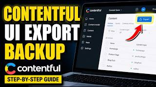 How to backup with Contentful UI content exports to local files - Detailed Guide