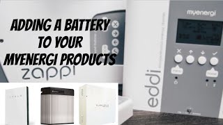 Adding a Storage Battery to a Myenergi Eddi/Zappi configuration