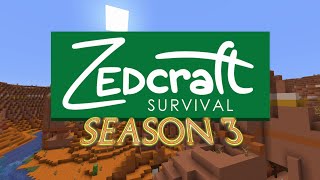 LETS BEGIN! | Zedcraft Season 3