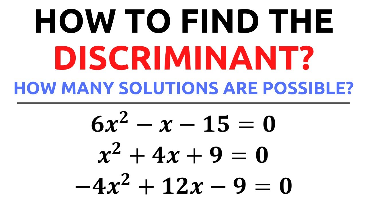 How to Find the Discriminant & Number of Solutions for a Quadratic Equation   Easy Explanation