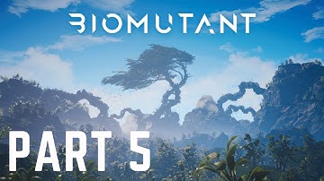 Biomutant Walkthrough Part 5 | No Commentary
