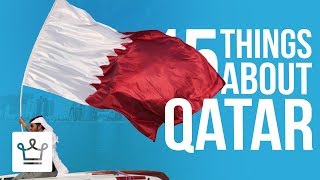 15 Things You Didn't Know About Qatar
