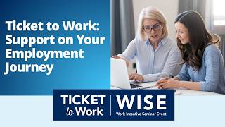 WISE 2026-05: Ticket to Work: Support on Your Employment Journey