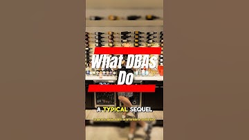 What DBAs Do