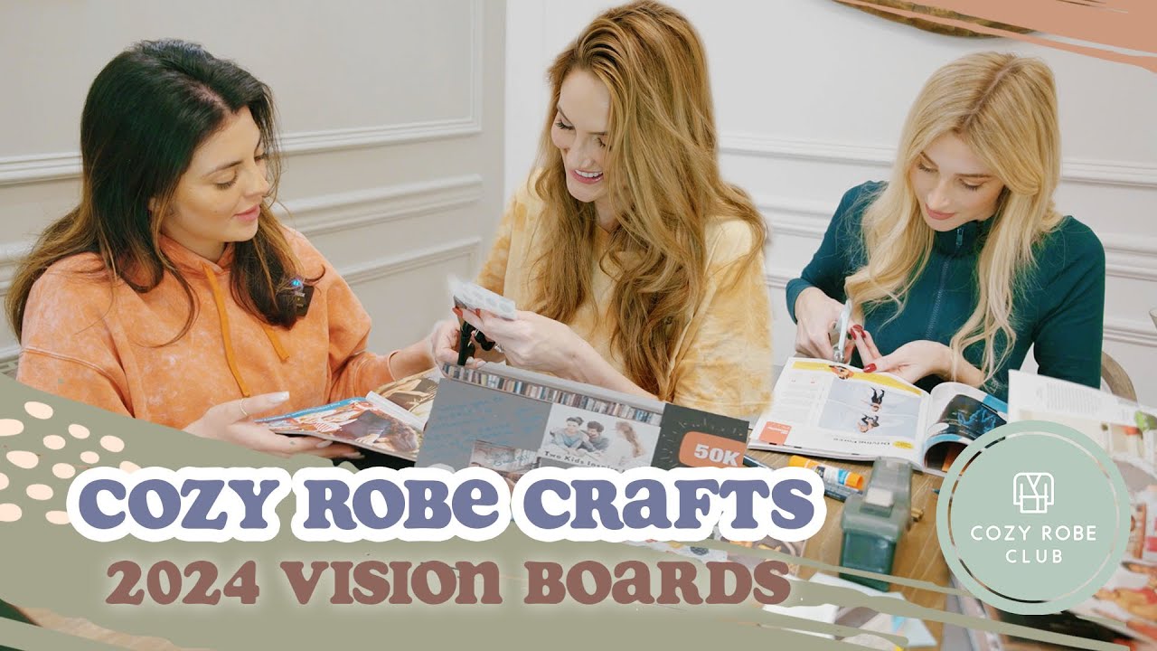 Cozy Robe Crafts: 2024 Vision Boards - YouTube