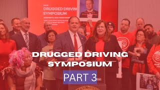 Drugged Driving Symposium - Part 3