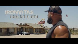 IRONVYTAS - Viskas taip be ryšio (Official music video 2026)