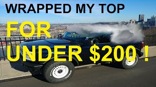 2021 Ford Base Bronco DIY Vinyl Wrap MIC Top For Under $200 by Budget Bronco 32,745 views 2 years ago 16 minutes