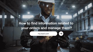 How to manage orders and get order information in myBASFWorld