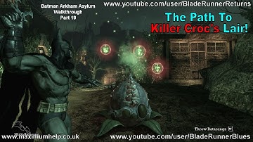 19 The Path To Killer Croc