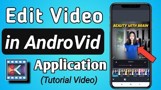 How to Edit Video in AndroVid App || AndroVid App se Video kaise Edit kare screenshot 2