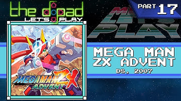 "This Fight Is Pointless" - PART 17 - Mega Man ZX Advent