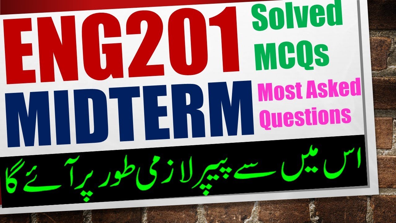 eng201 midterm preparation|eng201 midterm solved paper|eng201 midterm past paper|solved quiz|2023