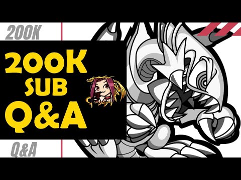 200K SUB SUPER SPECIAL Q&A - 200K SUB SUPER SPECIAL Q&A