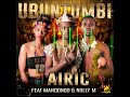 Airic - Ubuntombi ft. Manqonqo, Nolly M (Official Audio)