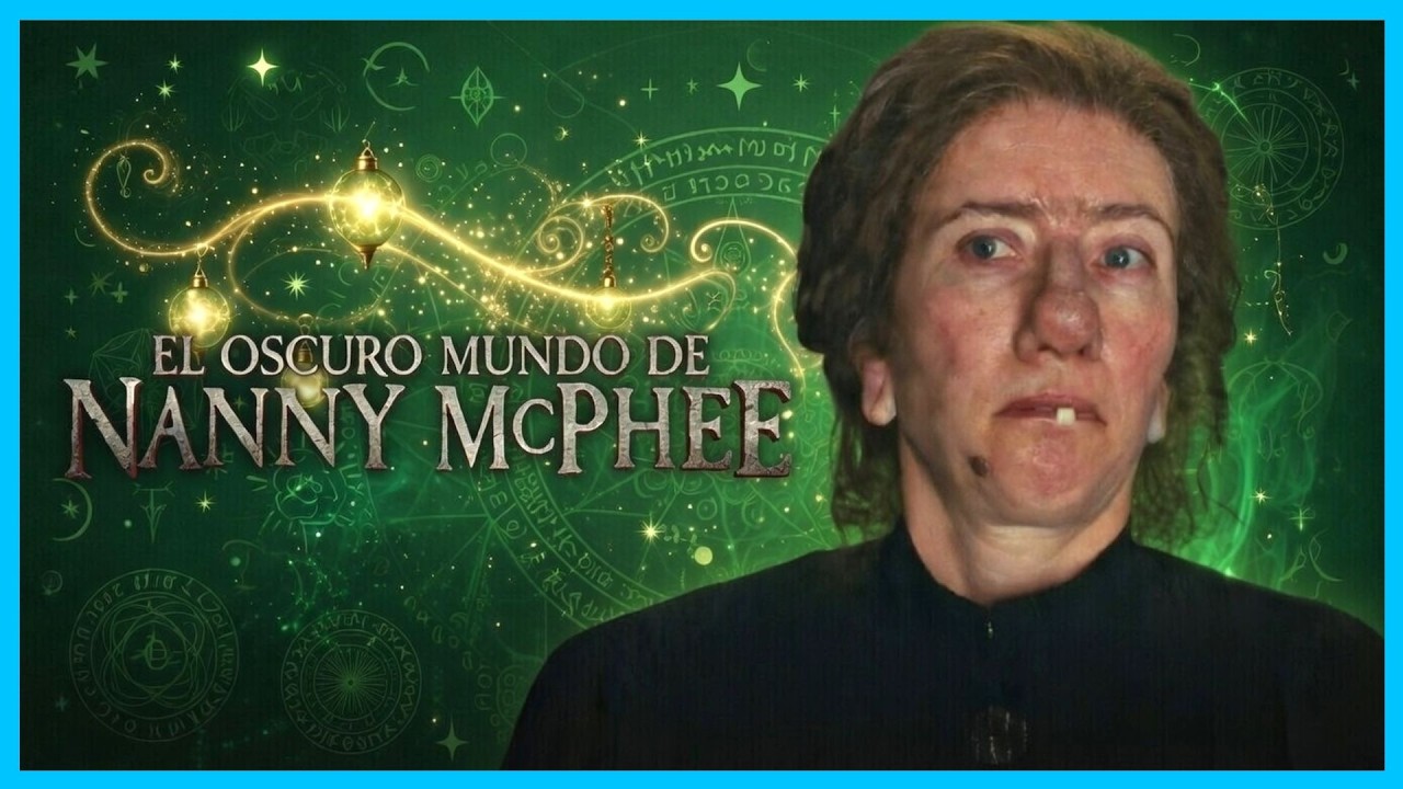 El Oscuro Mundo de NANNY MCPHEE