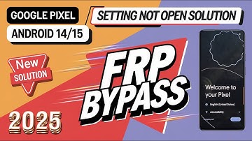 Google Pixel Frp Bypass Android 15/14 | Google Pixel Frp Bypass Without Pc | [ 2025 Final Update ]