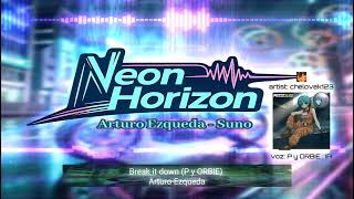 Neon Horizon Radio 010 - Break It Down (P Y Orbie Version)