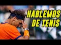 Rafa Nadal Lesionado - Hablemos de Tenis の動画、YouTube動画。