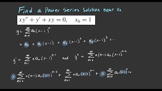 Finding Power Series Solutions Centered at x_0=1