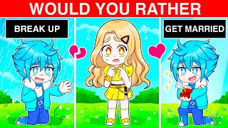 Will We Break Up... (Roblox Would You Rather)