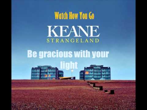 Keane (+) Watch How You Go