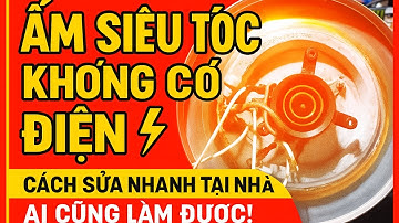 ⚡ Ấm Siêu Tốc Không Có Điện – Cách Sửa Nhanh Tại Nhà Ai Cũng Làm Được!