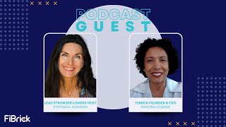 Podcast Guest: Lead Stronger Longer with Stephana Johnson