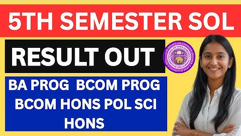 DU SOL 5th Semester Result Declared NEP Dec 2024 Exam | SOL FIFTH SEM RESULT OUT ALL COURSES