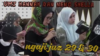 SUARA MERDU NENG SHEILA || Bu Nyai Hannah Dan Neng shella Lirboyo ||Tartil jul 29 & 30