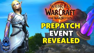 CONFRIMED The Lich King RETURNS & More in PREPATCH EVENT - The War Within