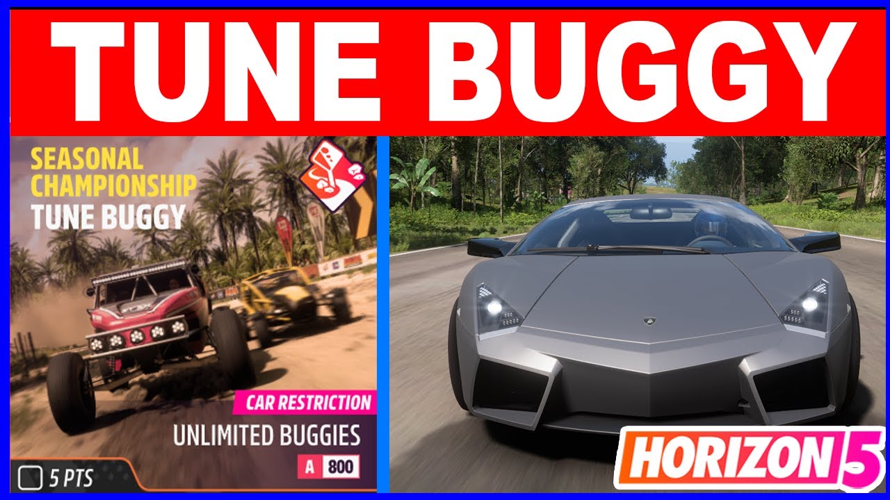 Forza Horizon 5 TUNE BUGGY Seasonal Championship - Car Restriction