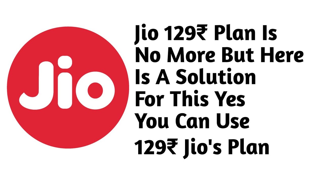 How To Recharge Jio's 129₹ Plan When It Is Not Available July 2021