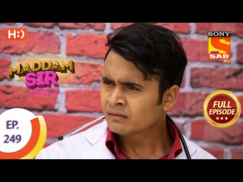 Madam sir - Ep 249 - Full Episode - 9th July, 2021