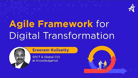 Leveraging Agile Methodology for Digital Transformation | KnowledgeHut