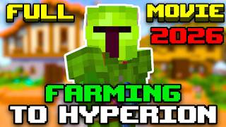 [UPDATED] Farming To Hyperion [FULL MOVIE] - Hypixel Skyblock