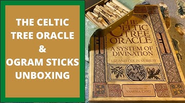 THE CELTIC TREE ORACLE & OGRAM STICKS UNBOXING , OGRAM CELTIC TREE ALPHABET