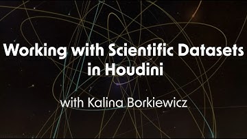 Working with Scientific Datasets in Houdini