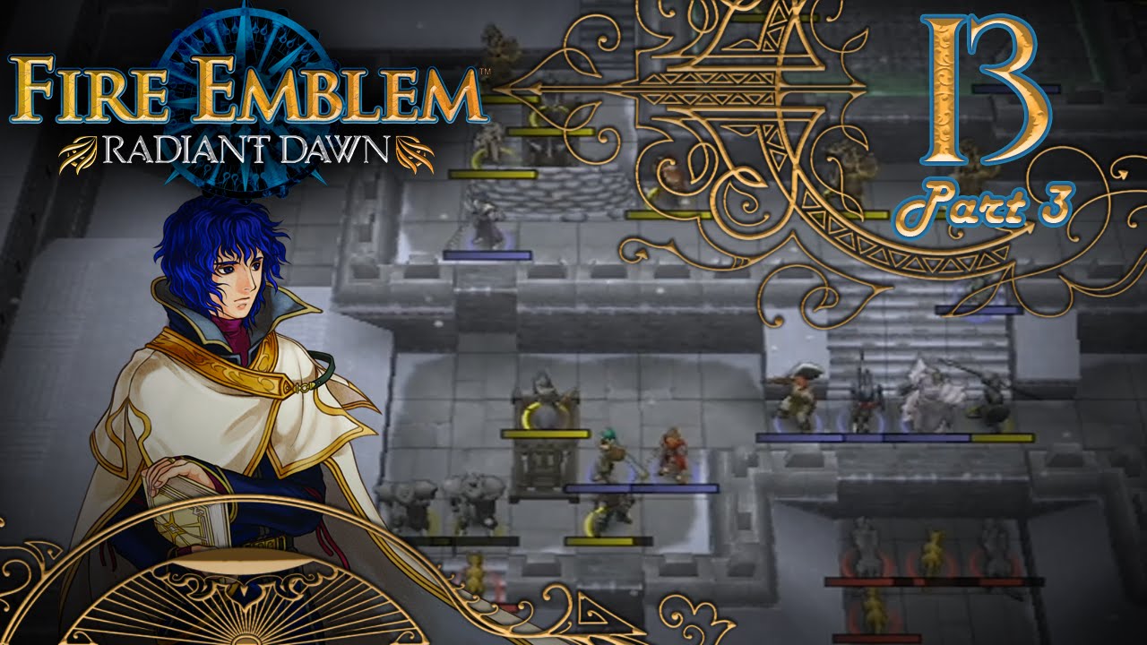 Fire Emblem Radiant Dawn Part 3 Chapter 13 Blood Contract 