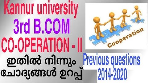 Co-operation | Previous questions | 3rd b.com | 2014-20 | Kannur university