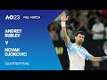 Andrey Rublev v Novak Djokovic Full Match | Australian Open 2023 Quarterfinal