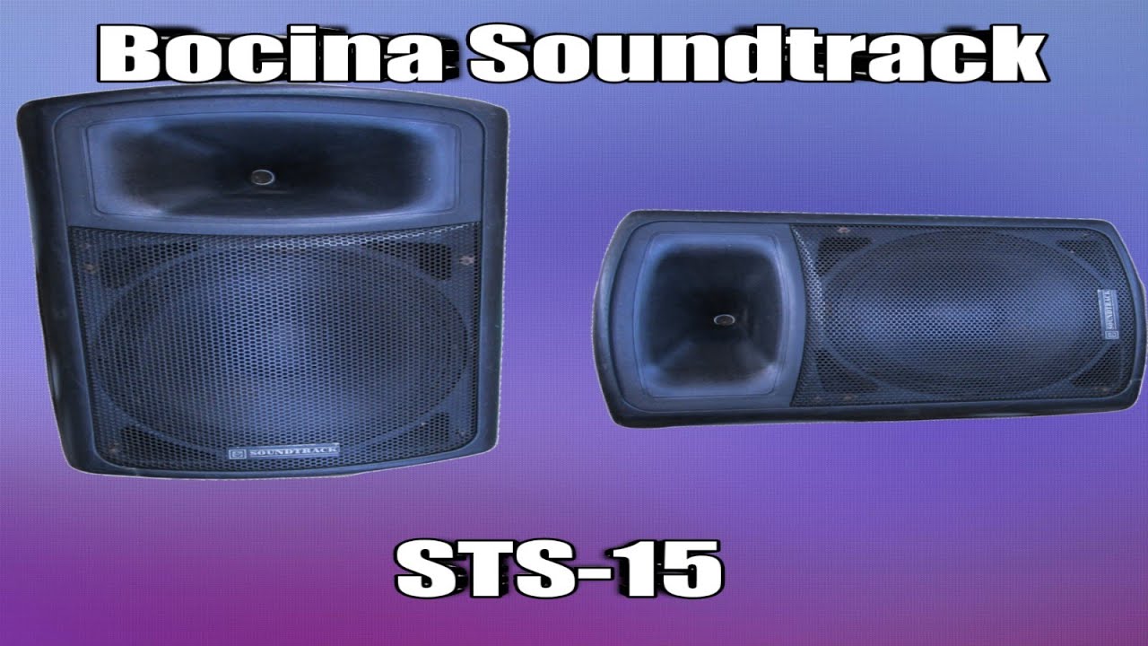Revisión de Bocina SOUNDTRACK de 15 Pulg. #bocinas #sonideros #dj - YouTube