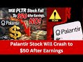Palantir Stock Will Crash to $50 After Earnings