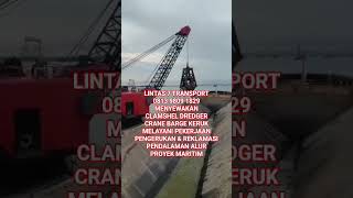 LINTAS 7 TRANSPORT | CLAMSHEL DREDGER | 0813 9809 1829