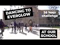 We danced to EVERGLOW in front of our whole school... in 36 hours