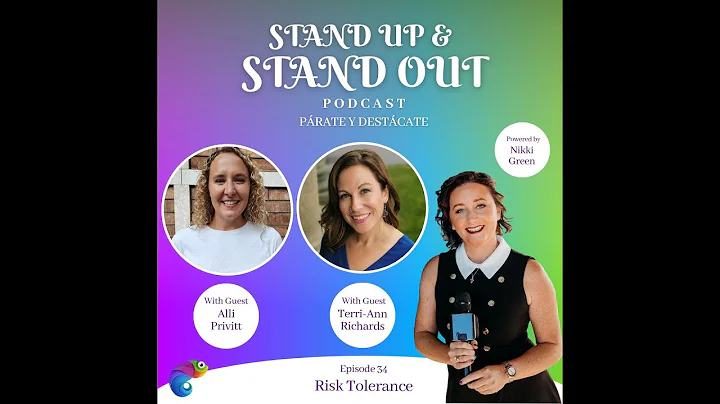 Episode #34 Risk Tolerance: Interview with Alli Privitt & Terri-Ann Richards.