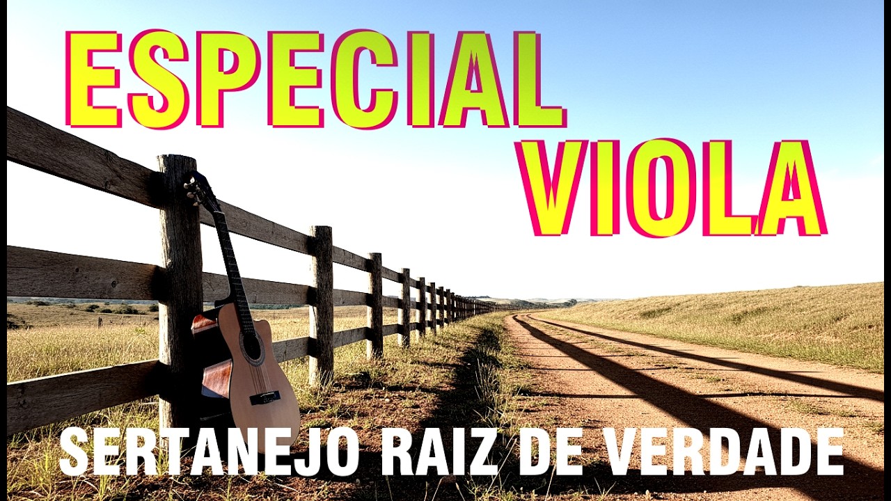 VIOLA SERTANEJA RAIZ # As Melhores Modas De Viola Caipira, Pra matar A Saudade - Modão Raiz #top20