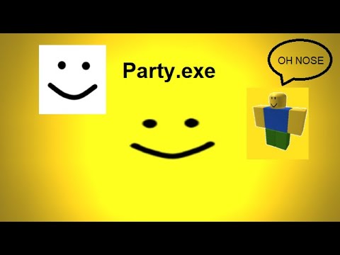 Roblox Party Exe Youtube - party exe roblox