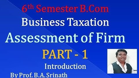 Assessment of Firm in Kannada PART 1 - Introduction (By Srinath Sir)