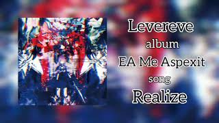 【Levereve (JP)】Realize【Feat. Hatsune Miku】